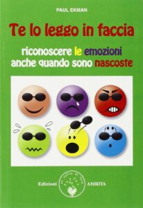 "Te lo Leggo in Faccia" di Paul Ekman